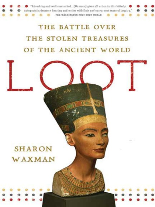 Title details for Loot by Sharon Waxman - Wait list